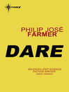 Dare by Philip Jose Farmer eBook
